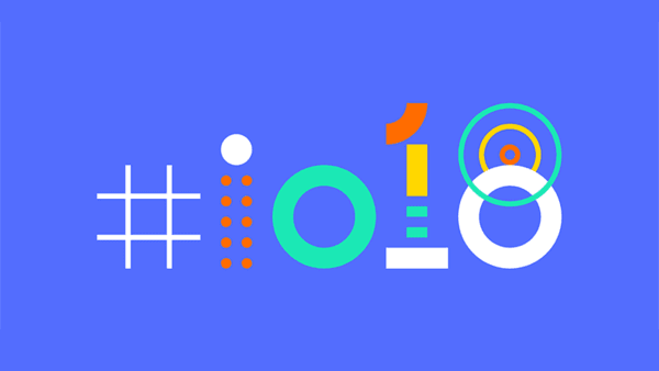 2018 年 Google I/O 大会图示