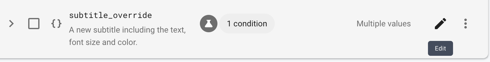 El parámetro subtitle_override en\nla página de Remote Config, que muestra la opción Editar.